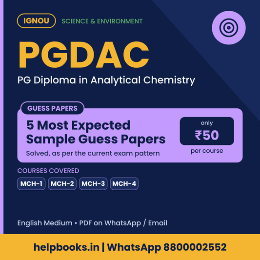 IGNOU PGDAC 5 Most Expected Sample Guess Papers - PG Diploma in Analytical Chemistry