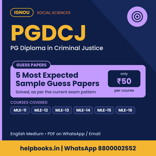 IGNOU PGDCJ 5 Most Expected Sample Guess Papers - PG Diploma in Criminal Justice