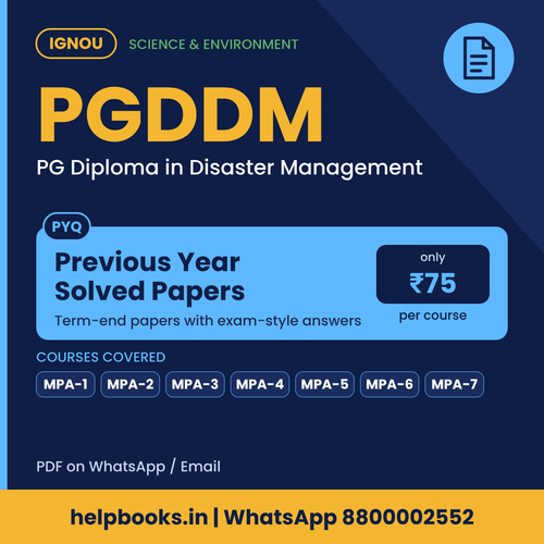 IGNOU PGDDM Previous Year Solved Papers - PG Diploma in Disaster Management