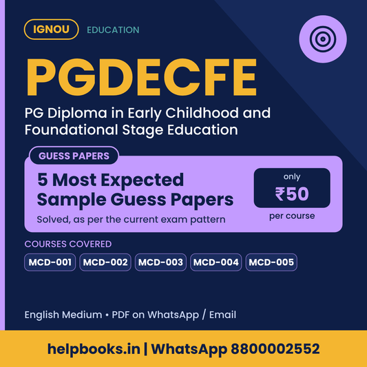 IGNOU PGDECFE 5 Most Expected Sample Guess Papers - PG Diploma in Early Childhood and Foundational Stage Education