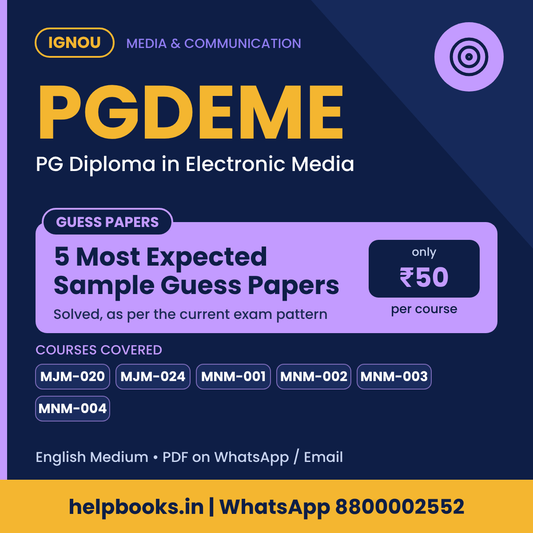 IGNOU PGDEME 5 Most Expected Sample Guess Papers - PG Diploma in Electronic Media