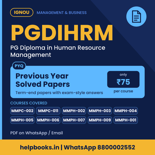 IGNOU PGDIHRM Previous Year Solved Papers - PG Diploma in PGDIHRM