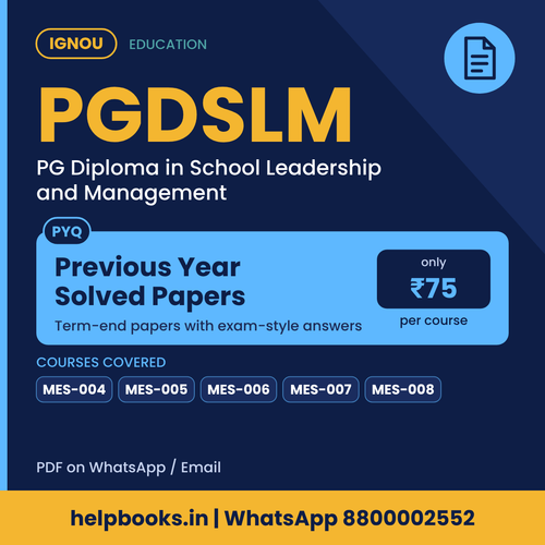 IGNOU PGDSLM Previous Year Solved Papers - PG Diploma in School Leadership and Management
