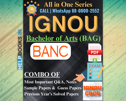 IGNOU BAG Online Study Package: Bachelor of Arts (BA) - Previous Years Solved Papers, Q&A, Exam Notes, Sample Papers & Guess Papers-BANC131, BANC132, BANC133, BANC134