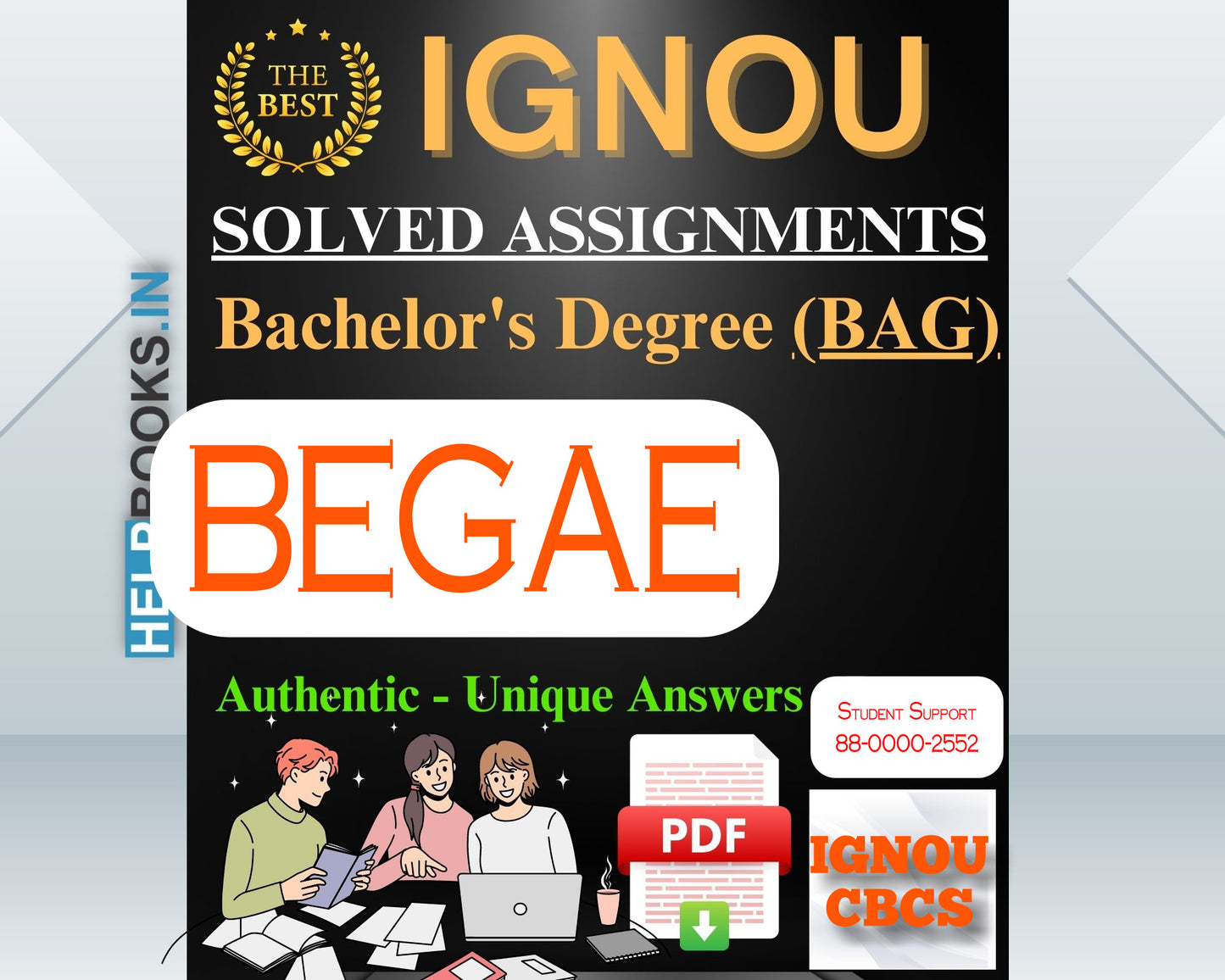 IGNOU BAG (BA-CBCS) 2023 & 2024: Latest, Authentic & Unique IGNOU Solved Assignments for Bachelor of Arts-BEGAE182