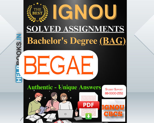 IGNOU BAG (BA-CBCS) 2023-24: Latest, Authentic & Unique IGNOU Solved Assignments for Bachelor of Arts-BEGAE182