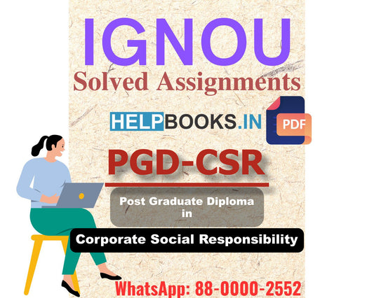 IGNOU PGDCSR 2023 Solved Assignment-Post Graduate Diploma in Corporate Social Responsibility