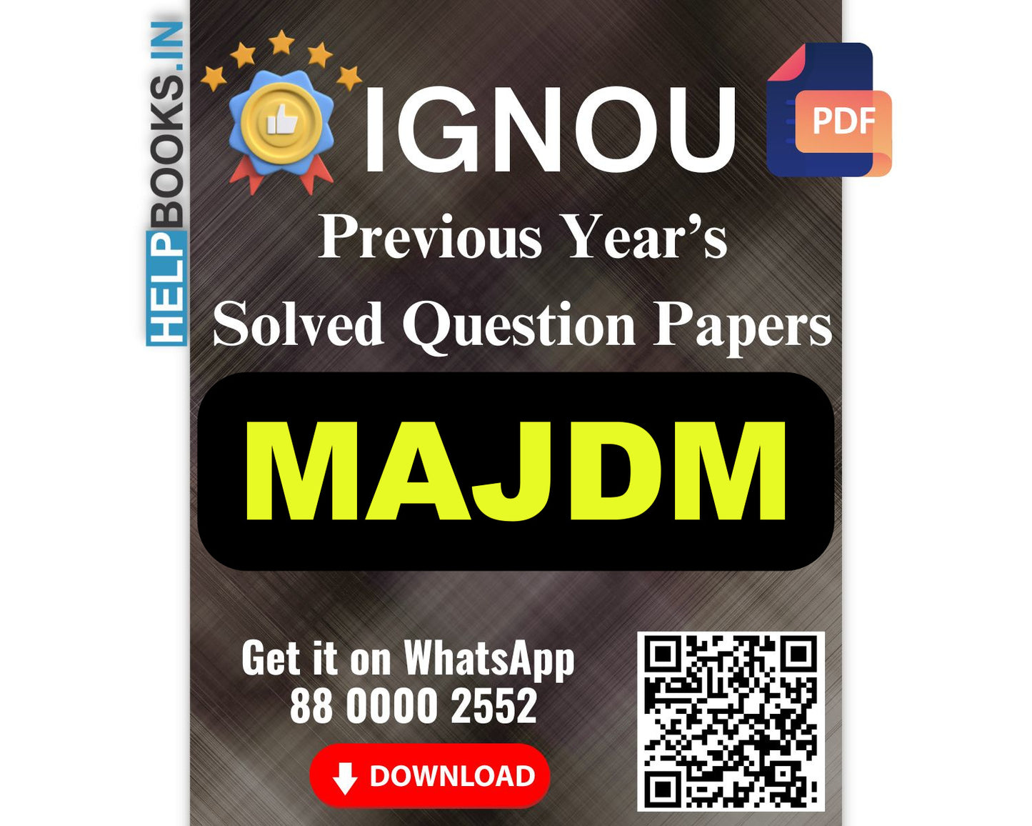 IGNOU Master of Arts (Journalism and Digital Media) (MAJDM)- 5 Previous Years Solved IGNOU Question Papers for 2024 Examinations