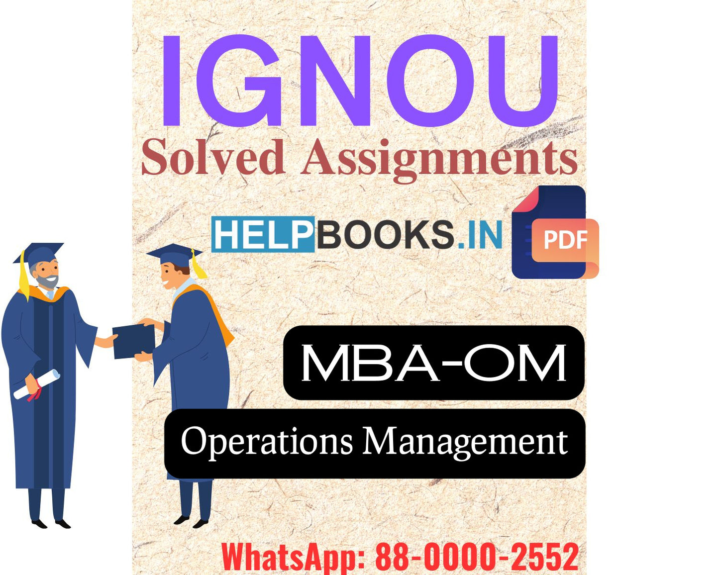 IGNOU Master of Business Administration July 2023, January 2024, January 2023, July 2023 Sessions  – Operations Management (MBAOM) Assignment Support