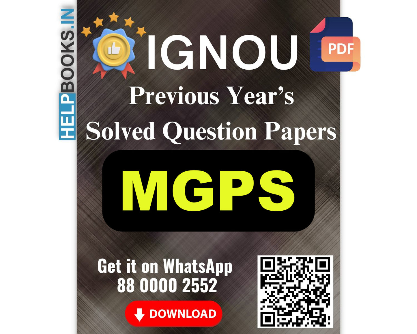 IGNOU Master of Arts (Gandhi and Peace Studies) (MGPS)- 5 Previous Years Solved IGNOU Question Papers for 2023 Examinations