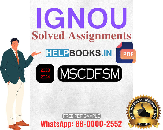IGNOU Master's Degree Programme Latest IGNOU Solved Assignment 2023-24 & 2022-23 Sessions : MSCDFSM Master of Science Food Nutrition Solved Assignments