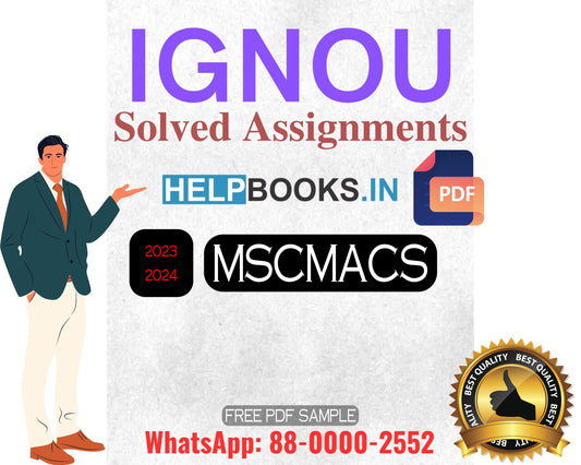 IGNOU Master's Degree Programme Latest IGNOU Solved Assignment 2023-24 & 2022-23 Sessions : MSCMACS Master of Science Mathematics with Application in Computer Science Solved Assignments