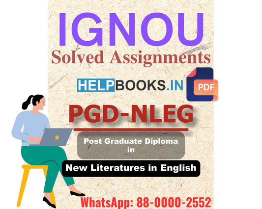 IGNOU PGDNLEG 2024 Solved Assignment-Post Graduate Diploma in New Literatures in English