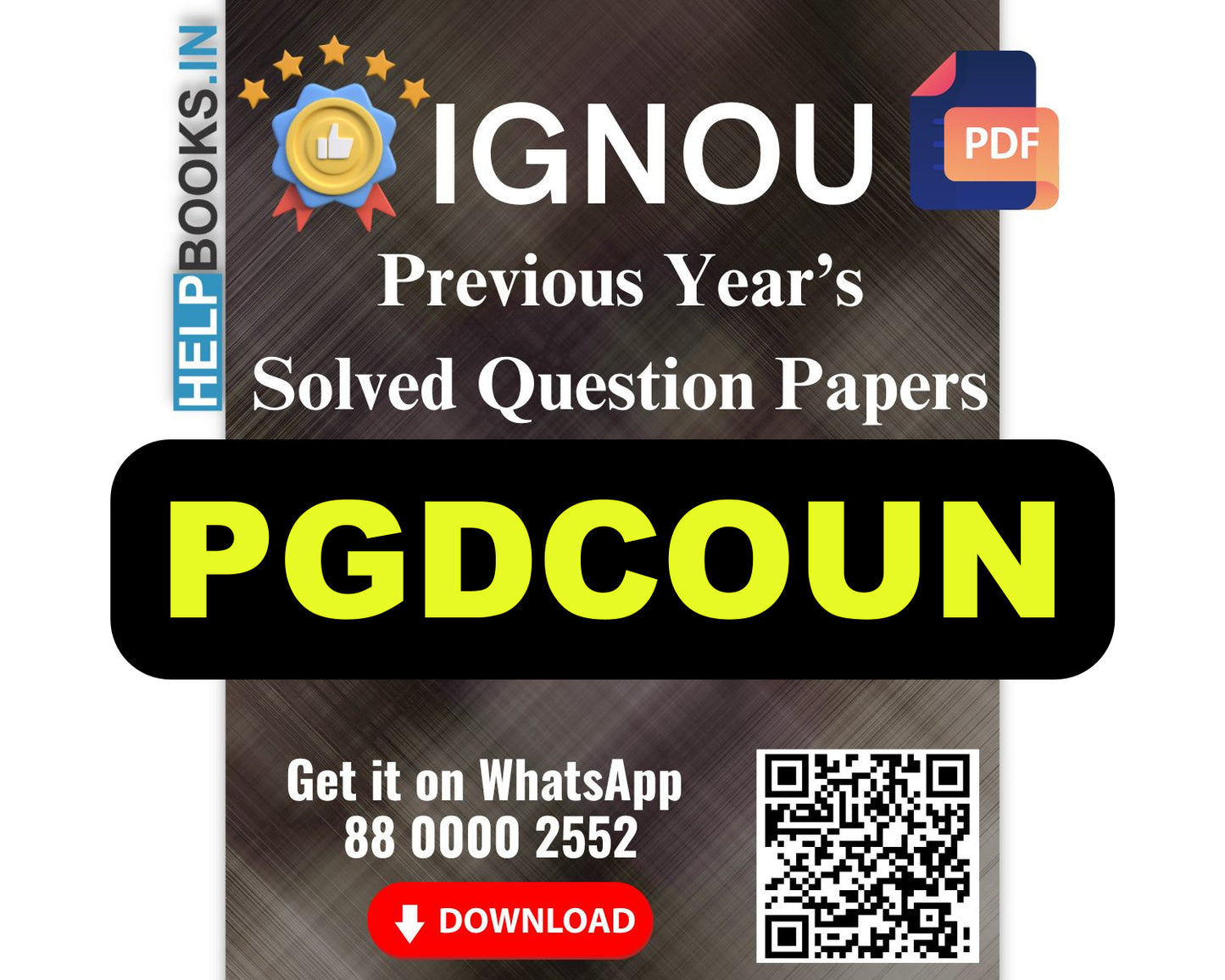 IGNOU Post Graduate Diploma in Social Work Counselling (PGDCOUN)- 5 Previous Years Solved IGNOU Question Papers for 2024 Examinations