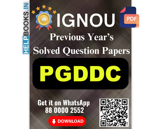 IGNOU Post Graduate Diploma in Development Communication (PGDDC)- 5 Previous Years Solved IGNOU Question Papers for 2024 Examinations