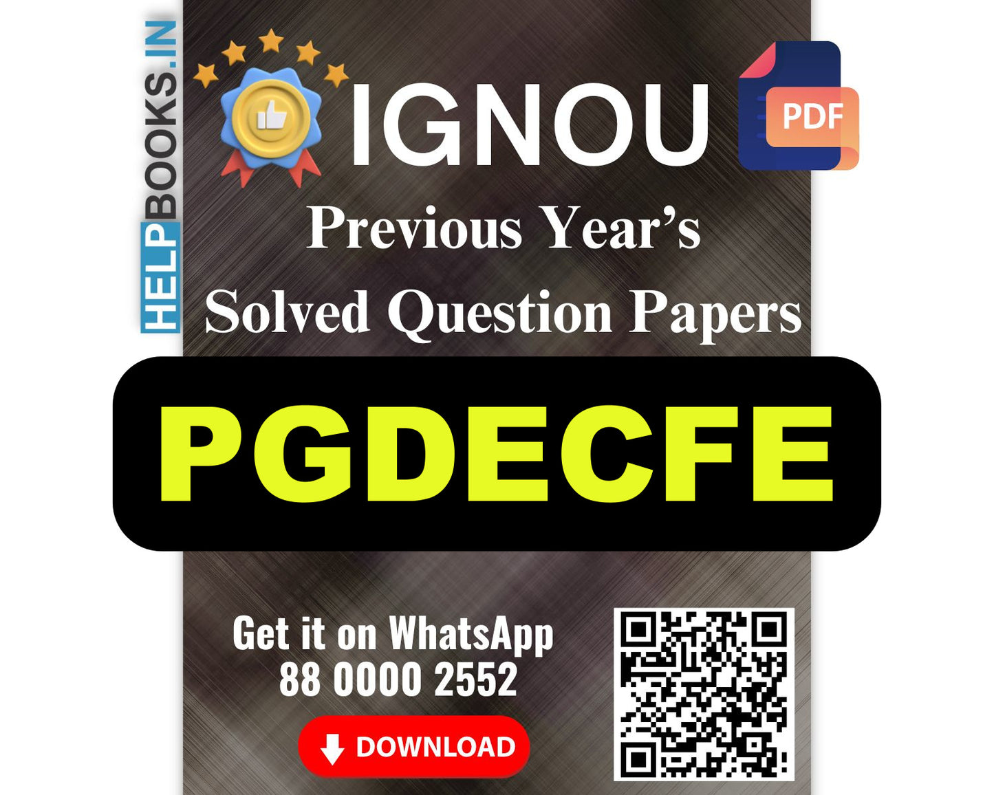 IGNOU Post Graduate Diploma in Early Childhood and Foundational Stage Education (PGDECFE)- 5 Previous Years Solved IGNOU Question Papers for 2023 Examinations