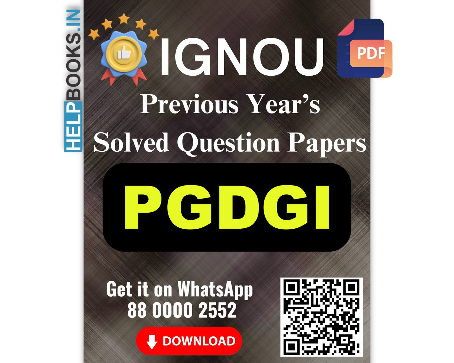 IGNOU Post Graduate Diploma in Geoinformatics (PGDGI)- 5 Previous Years Solved IGNOU Question Papers for 2023 Examinations