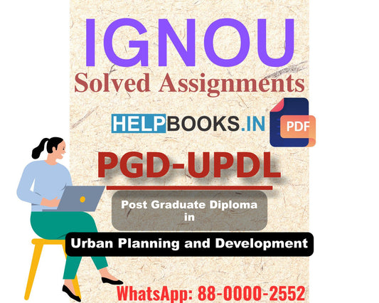 IGNOU PGDUPDL 2024 Solved Assignment-Post Graduate Diploma in Urban Planning and Development